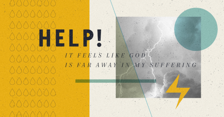 A sign for help, because God seems far away in suffering.