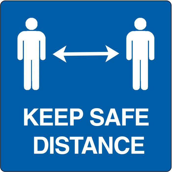 Sign for keep a safe distance.